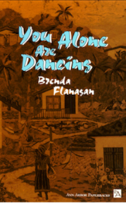 You Alone Are Dancing by Brenda Flanagan